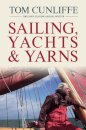Sailing, Yachts and Yarns