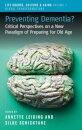 Preventing Dementia?