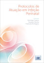 Protocolos de Atuação em Infeção Perinatal