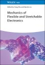 Mechanics of Flexible and Stretchable Electronics