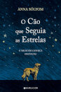 O Cão Que Seguia As Estrelas