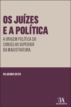 Os Juízes E A Política
