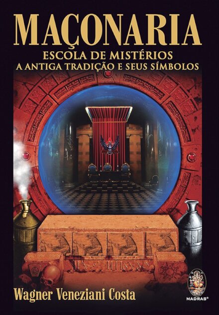 Maçonaria – Escola de Mistérios