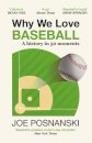 Why We Love Baseball