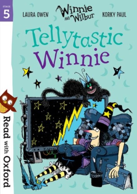 Read with Oxford: Stage 5 Winnie and Wilbur: Tellytastic Winnie