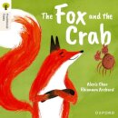 Oxford Reading Tree Traditional Tales: Level 9: The Fox and the Crab