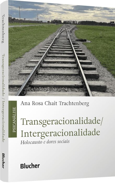 Transgeracionalidade/Intergeracionalidade: Holocausto E Dor