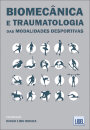Biomecânica e Traumatologia das Modalidades Desportivas