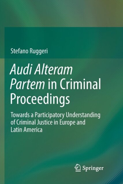 Audi Alteram Partem in Criminal Proceedings