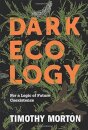 Dark Ecology : For a Logic of Future Coexistence