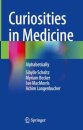Curiosities in Medicine