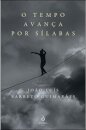 O Tempo Avança Por Sílabas