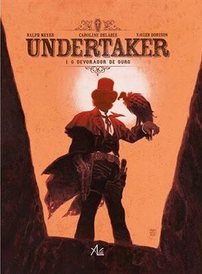 Undertaker Volume 1 - O Devorador De Ouro