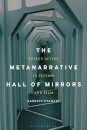The Metanarrative Hall of Mirrors