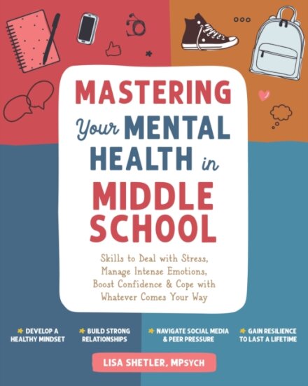 Mastering Your Mental Health in Middle School