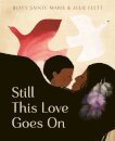 Still This Love Goes On