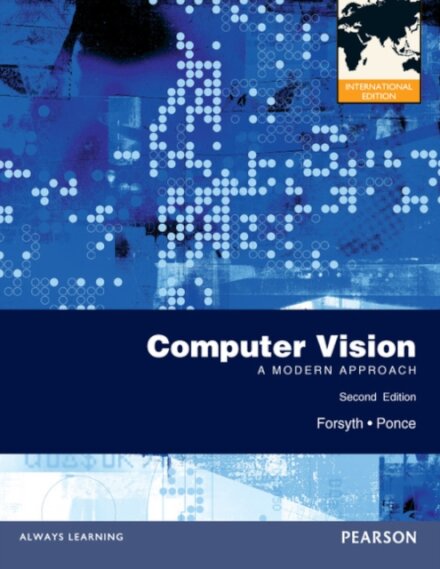 Computer Vision: A Modern Approach:International Edition