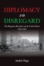 Diplomacy and Disregard