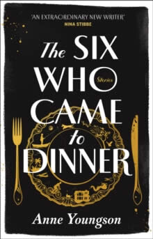 The Six Who Came To Dinner