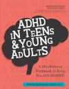 ADHD in Teens & Young Adults