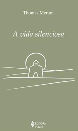 A Vida Silenciosa