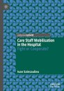 Care Staff Mobilisation in the Hospital