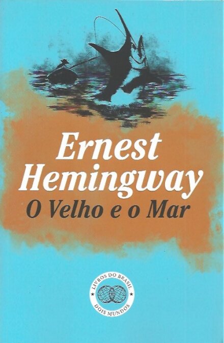 O Velho e o Mar
