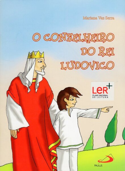 O Conselheiro Do Rei Ludovico