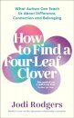 How To Find A Four-Leaf Clover