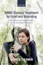 EMDR Therapy Treatment for Grief and Mourning