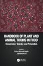 Handbook of Plant and Animal Toxins in Food
