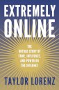 Extremely Online