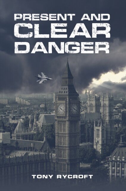 Present and Clear Danger