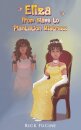 Eliza: From Slave to Plantation Mistress