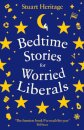 Bedtime Stories for Worried Liberals