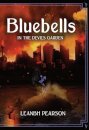 Bluebells: In the Devil's Garden