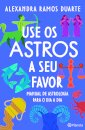 Use Os Astros A Seu Favor
