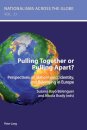 Pulling Together or Pulling Apart?