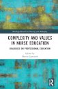 Complexity and Values in Nurse Education