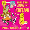 There'S Nothing Faster Than A Cheetah