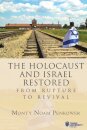The Holocaust and Israel Restored