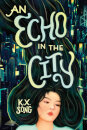 An Echo In The City