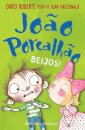 João Porcalhão - Beijos!