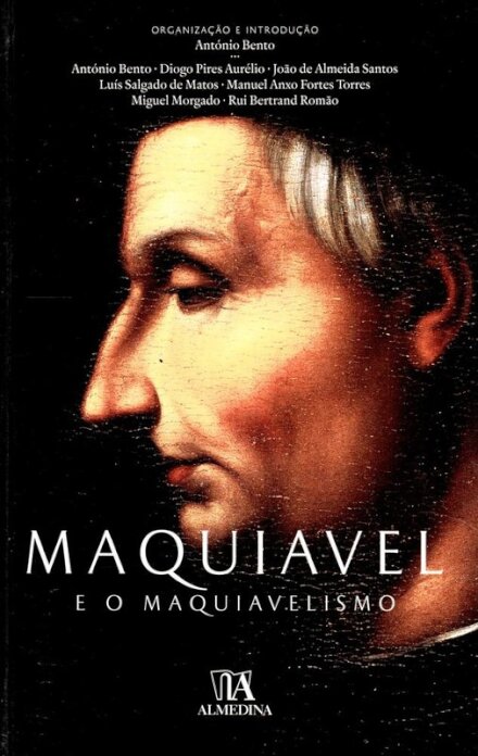 Maquiavel e o Maquiavelismo