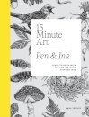 15-Minute Art Pen & Ink