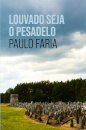 Louvado Seja O Pesadelo