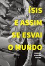 Ísis e assim se esvai o mundo