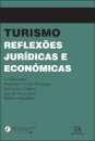 Turismo: Reflexões jurídicas e económicas