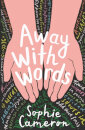 Away With Words
