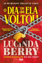 O Dia Em Que Ela Voltou